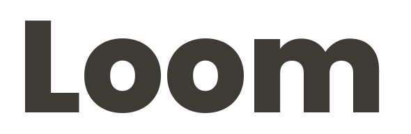 Loom